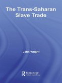 The Trans-Saharan Slave Trade (eBook, ePUB)