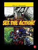 Set the Action! Creating Backgrounds for Compelling Storytelling in Animation, Comics, and Games (eBook, ePUB)