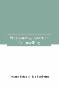Pregnancy and Abortion Counselling (eBook, ePUB) - Brien, Joanna; Fairbairn, Ida