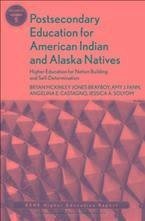 Postsecondary Education for American Indian and Alaska Natives (eBook, PDF) Cover Postsecondary Education for American Indian and Alaska Natives (eBook, PDF)