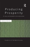 Producing Prosperity (eBook, ePUB) Producing Prosperity (eBook, ePUB)