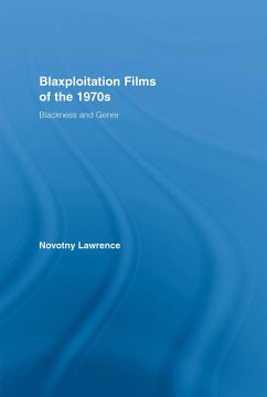 Blaxploitation Films of the 1970s (eBook, ePUB) - Lawrence, Novotny