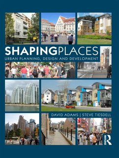 Shaping Places (eBook, PDF) - Adams, David; Tiesdell, Steve