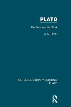 Plato: The Man and His Work (RLE: Plato) (eBook, ePUB) - Taylor, A. E.