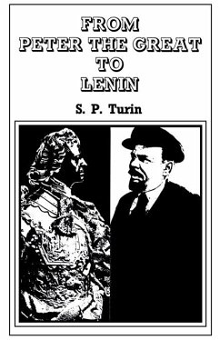 From Peter the Great to Lenin Cb (eBook, ePUB) - Turin, S. P.