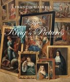 The King's Pictures: The Formation and Dispersal of the Collections of Charles I and His Courtiers