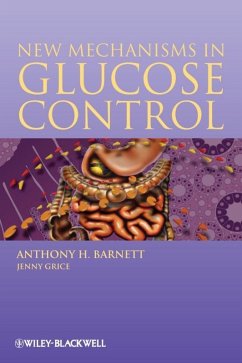 New Mechanisms in Glucose Control (eBook, PDF) - Barnett, Tony; Grice, Jenny