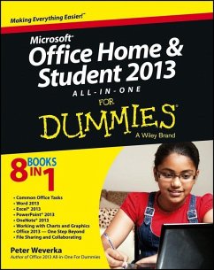 Microsoft Office Home and Student Edition 2013 All-in-One For Dummies (eBook, ePUB) - Weverka, Peter