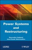 Power Systems and Restructuring (eBook, ePUB) Power Systems and Restructuring (eBook, ePUB)