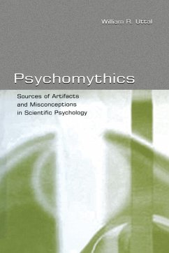 Psychomythics (eBook, ePUB) - Uttal, William R.