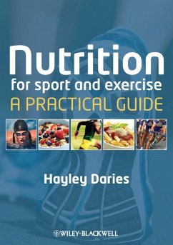 Nutrition for Sport and Exercise (eBook, PDF) - Daries, Hayley