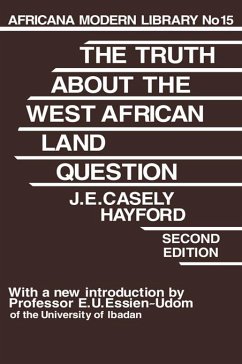 Truth About the West African Land Question (eBook, PDF) - Hayford, J. E. Casely