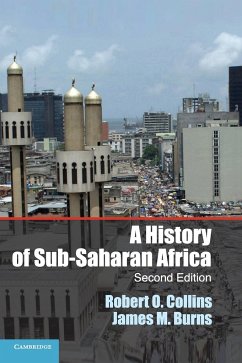 A History of Sub-Saharan Africa - Collins, Robert O.; Burns, James. M