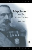 Napoleon III and the Second Empire (eBook, ePUB)