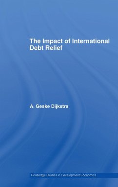 The Impact of International Debt Relief (eBook, ePUB) - Dijkstra, A. Geske