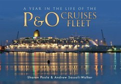 A Year in the Life of the P & O Cruises Fleet - Poole, Sharon; Sassoli-Walker, Andrew