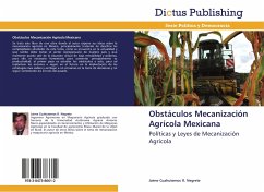 Obstáculos Mecanización Agrícola Mexicana - R. Negrete, Jaime Cuahutemoc