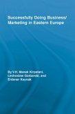 Successfully Doing Business/Marketing In Eastern Europe (eBook, PDF)