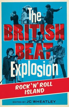 The British Beat Explosion - Whitby, Michele; Platt, John; Davis, Peter