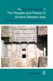 The Routledge Handbook of the Peoples and Places of Ancient Western Asia (eBook, ePUB)