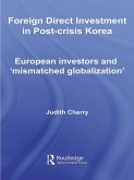 Foreign Direct Investment in Post-Crisis Korea (eBook, ePUB)