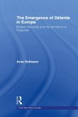 The Emergence of Détente in Europe (eBook, ePUB)