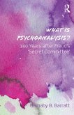 What Is Psychoanalysis? (eBook, PDF) What Is Psychoanalysis? (eBook, PDF)