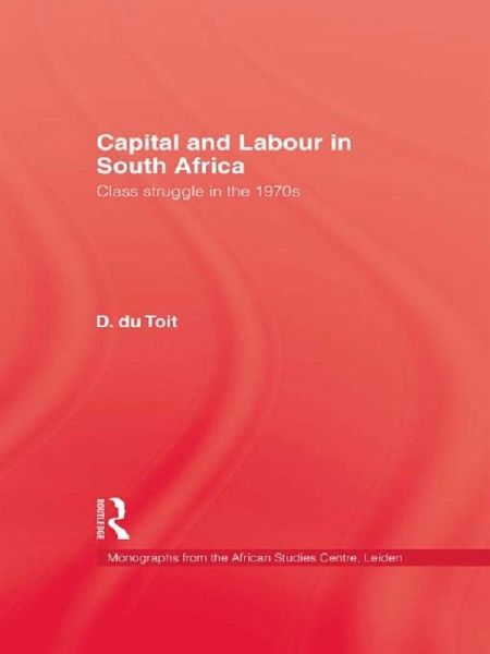 Capital & Labour In South Africa (eBook, ePUB) Capital & Labour In South Africa (eBook, ePUB)