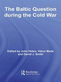 The Baltic Question during the Cold War (eBook, ePUB)
