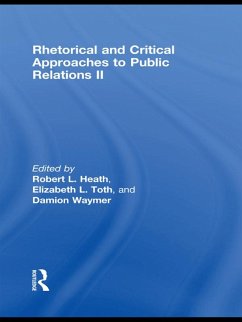 Rhetorical and Critical Approaches to Public Relations II (eBook, ePUB)