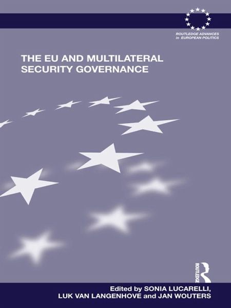 The EU and Multilateral Security Governance (eBook, PDF) The EU and Multilateral Security Governance (eBook, PDF)