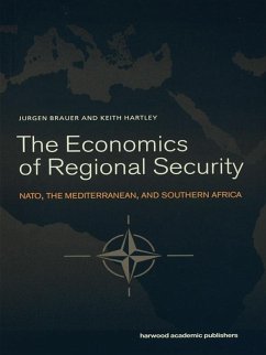 The Economics of Regional Security (eBook, ePUB) - Brauer, Jurgen; Hartley, Keith