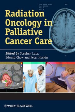 Radiation Oncology in Palliative Cancer Care (eBook, ePUB)