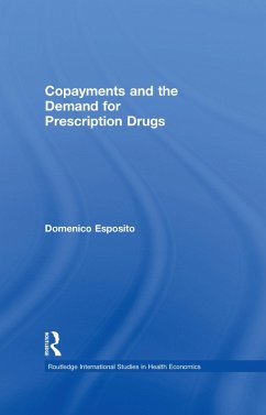 Cover Copayments and the Demand for Prescription Drugs (eBook, ePUB)