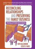 Reconciling Relationships and Preserving the Family Business (eBook, PDF)
