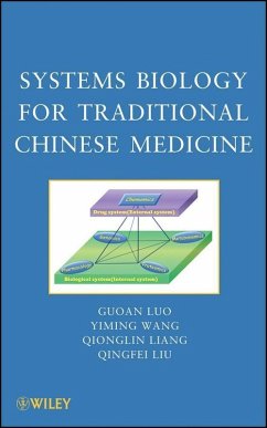 Systems Biology for Traditional Chinese Medicine (eBook, PDF) - Luo, Guoan; Wang, Yiming; Liang, Qionglin; Liu, Qingfei