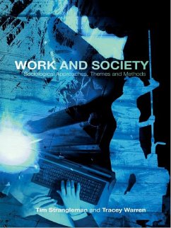 Work and Society (eBook, ePUB) - Strangleman, Tim; Warren, Tracey