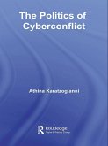 The Politics of Cyberconflict (eBook, ePUB)