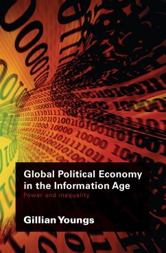 Global Political Economy in the Information Age (eBook, ePUB) - Youngs, Gillian