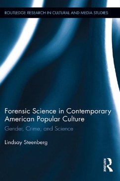 Forensic Science in Contemporary American Popular Culture (eBook, ePUB) - Steenberg, Lindsay