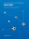 The Science of Training - Soccer (eBook, ePUB)