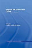 Railways and International Politics (eBook, ePUB)