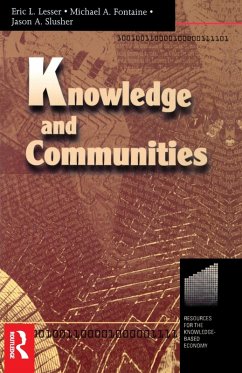 Knowledge and Communities (eBook, ePUB) - Lesser, Eric; Fontaine, Michael; Slusher, Jason