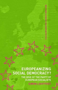 Europeanizing Social Democracy? (eBook, ePUB) - Lightfoot, Simon