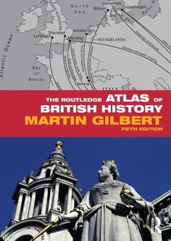 The Routledge Atlas of British History (eBook, PDF) - Gilbert, Martin