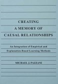 Creating A Memory of Causal Relationships (eBook, PDF)
