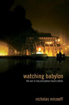 Watching Babylon (eBook, ePUB) - Mirzoeff, Nicholas