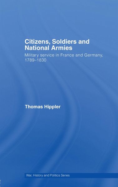 Citizens, Soldiers and National Armies (eBook, ePUB)