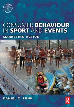 Consumer Behaviour in Sport and Events (eBook, ePUB) - Funk, Daniel; Alexandris, Kostas; McDonald, Heath