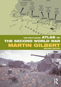 The Routledge Atlas of the Second World War (eBook, ePUB) - Gilbert, Martin